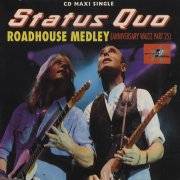 Status Quo : Roadhouse Medley